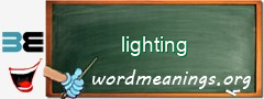 WordMeaning blackboard for lighting